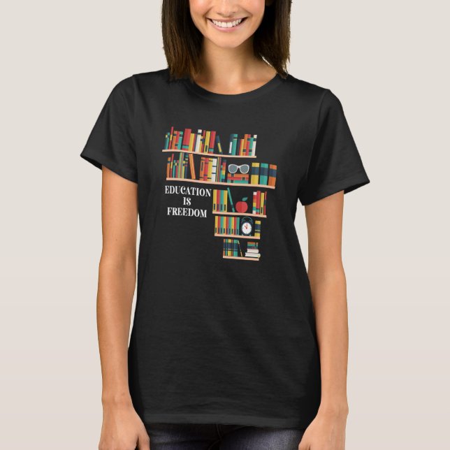 Bildung ist Freedom Book Reader Schwarze Geschicht T-Shirt (Vorderseite)