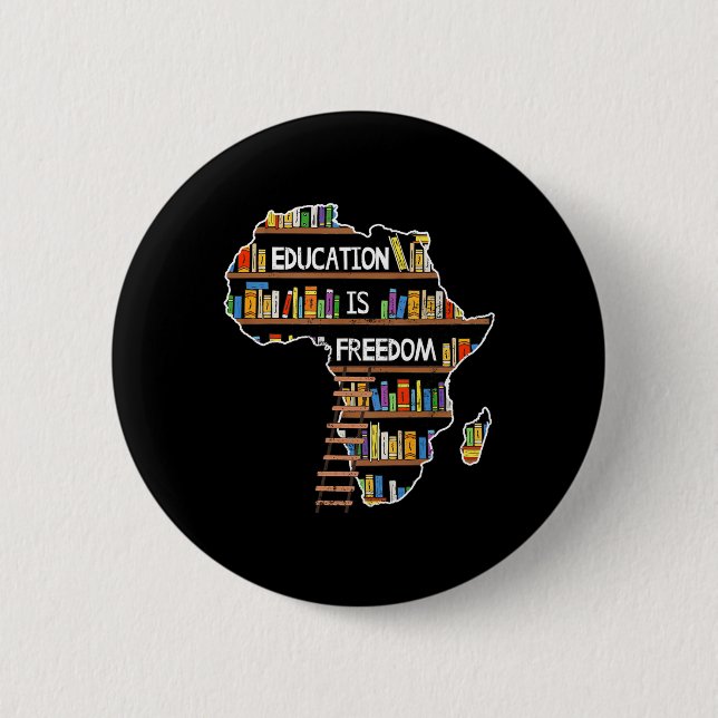 Bildung Ist Freiheit Afrikanischer Schwarzer Gesch Button (Vorderseite)
