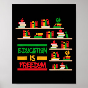 Bildung ist Freiheit Afroamerikanische Schwarze Ge Poster