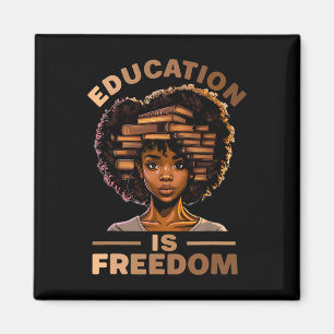 Bildung ist Freiheit Afroamerikanische Schwarze Hi Magnet