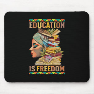 Bildung ist Freiheit Afroamerikanische Schwarze Hi Mousepad