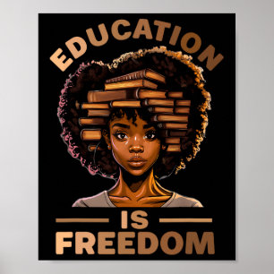 Bildung ist Freiheit Afroamerikanische Schwarze Hi Poster