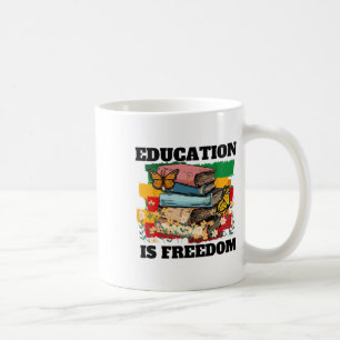 Bildung ist Freiheit Afroamerikanischer Schwarzer  Kaffeetasse