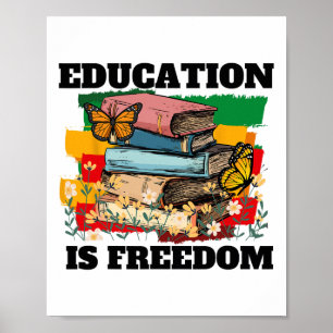 Bildung ist Freiheit Afroamerikanischer Schwarzer Poster