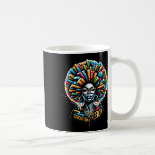Bildung Ist Freiheit Black History Month Lehrer B Kaffeetasse