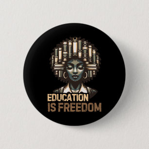 Bildung Ist Freiheit Black History Month Schwarzer Button