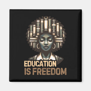 Bildung Ist Freiheit Black History Month Schwarzer Magnet
