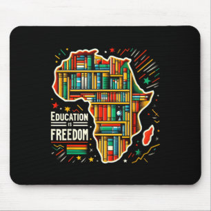 Bildung ist Freiheit Black History Stolz Afrikanis Mousepad