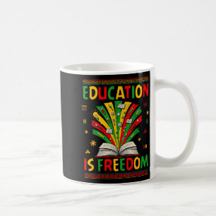 Bildung Ist Freiheit Bücher Liebhaber Black Histor Kaffeetasse