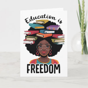 Bildung ist Freiheit Lehrer Black History Month B Karte