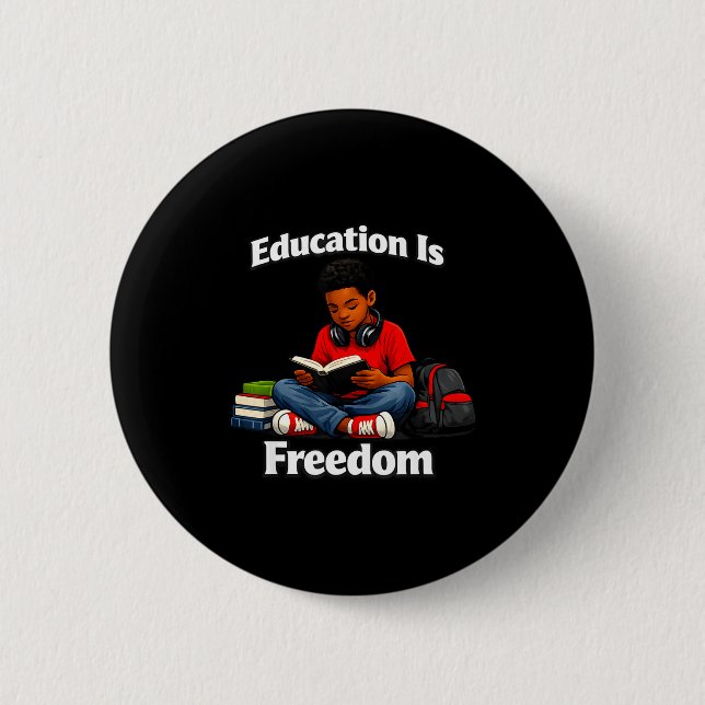 Bildung ist Freiheit Lesen Design schwarze Geschic Button (Vorderseite)