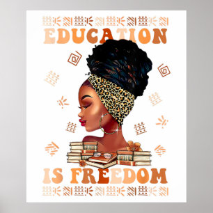 Bildung ist Freiheit mit afrikanischen Amerikaneri Poster