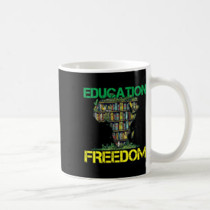 Bildung ist Freiheit Schwarze Geschichte Monat Afr Kaffeetasse
