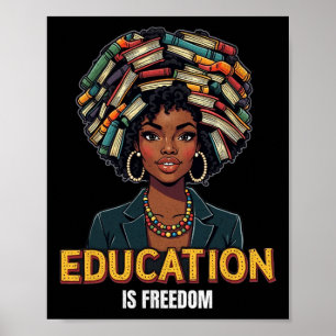 Bildung ist Freiheit Schwarze Geschichte Monatsleh Poster
