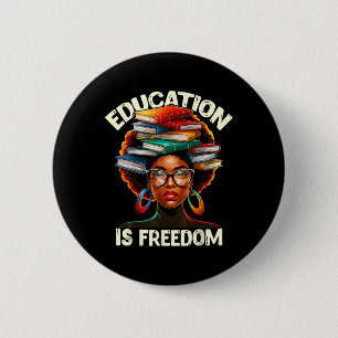 Bildung ist Freiheit Schwarze Lehrer Bücher Schwar Button