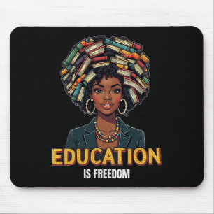 Bildung ist Freiheit Schwarzer Geschichtsmonat Leh Mousepad