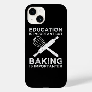 Bildung ist wichtig, aber Backen ist wichtig Case-Mate iPhone 14 Hülle
