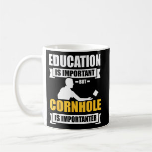 Bildung ist wichtig, aber das Kornloch ist wichtig Kaffeetasse