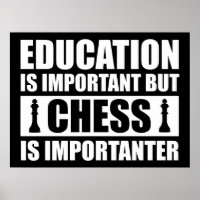 Bildung ist wichtig, aber Schach ist wichtig