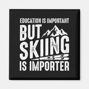 Bildung ist wichtig, aber Skifahren ist wichtiger Magnet