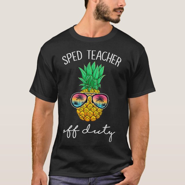 Bildung SPED Lehrer von Ananas T-Shirt (Vorderseite)