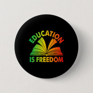 Bildung über schwarze Geschichte ist Freiheit Büch Button