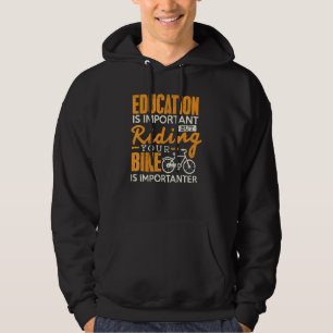 Bildung zum Radfahren ist wichtig für Rad-Biker Hoodie