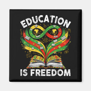 Bildung zur Schwarzen Geschichte ist Freiheit Büch Magnet