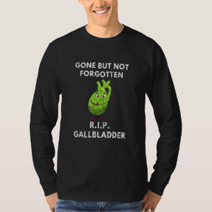 Bile Duct Survivor Gone, aber nicht vergessen R I T-Shirt