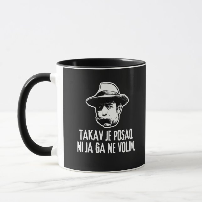 Bili Piton So Ist Die Arbeit  Tasse (Links)