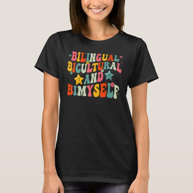 Bilingual Bicultural And Bimyself 9 T-Shirt (Vorderseite)