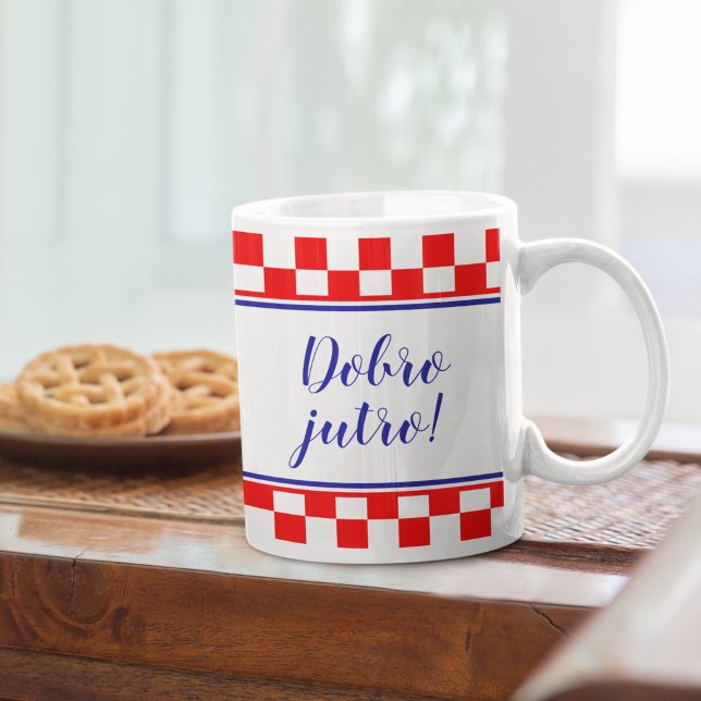 Bilingual Kroatisch Guten Morgen Dobro Jutro Tasse (Von Creator hochgeladen)