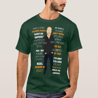 Bill Burr Quotes T-Shirt