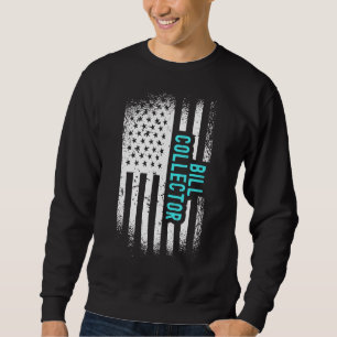 Bill Collector mit amerikanischer Flagge Sweatshirt