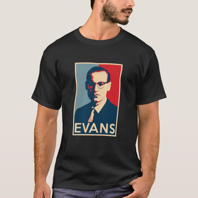 Bill Evans Hope Poster Sizes in der Jazzgeschichte T-Shirt (Vorderseite)