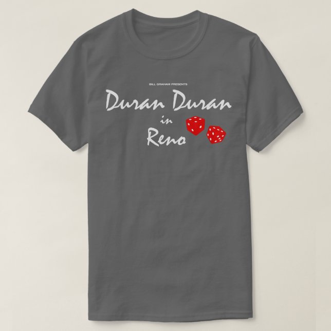 Bill Graham präsentiert Duran Duran Duran in Reno  T-Shirt (Design vorne)