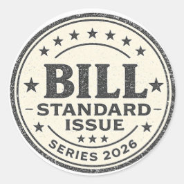 Bill Standard Issue Serie 2026 Rund Aufkleber
