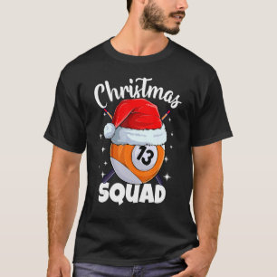 Billard 13 Ball Christmas Squad Pool Balls Billi T-Shirt