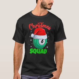 Billard 6 Ball Christmas Squad Pool Balls Billiard T-Shirt