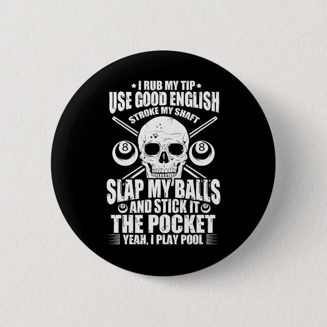 Billard Billard Pool Player I Ruck Mein Tipp verwe Button (Vorderseite)