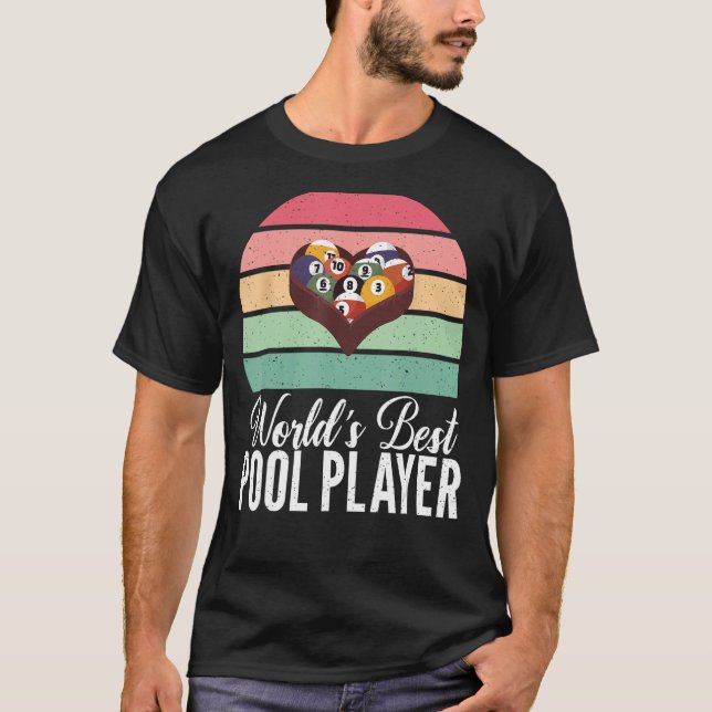 Billard Billard Weltbesten Pool Player T-Shirt (Vorderseite)