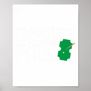 Billard-Billardtisch statt Billard spielen Poster