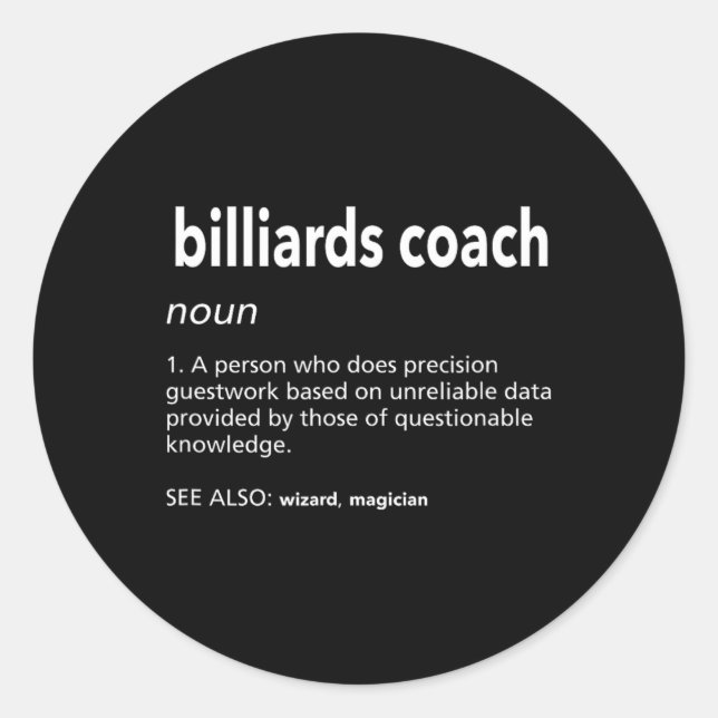 Billard Coach Definition Funny Pool Player Spaß Runder Aufkleber (Vorderseite)