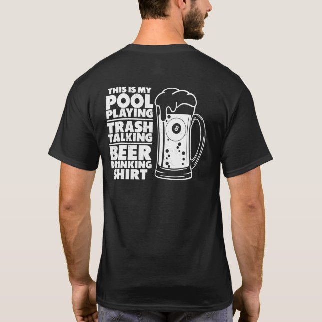 Billard, das ist mein Pool, der Mülleimer spielt u T-Shirt (Rückseite)