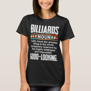 Billard Definition Funny Billiard 8 Ball Pool Pl T-Shirt
