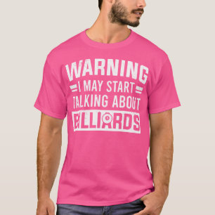 Billard für Billardspieler T-Shirt