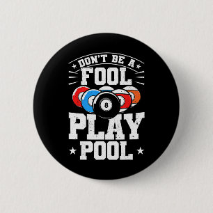 Billard nicht ein dummer Spielpool Funny 8 Ball ic Button