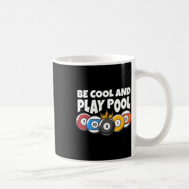 Billard oder Billard Cool Play Pool Funny Pool Kaffeetasse (Rechts)