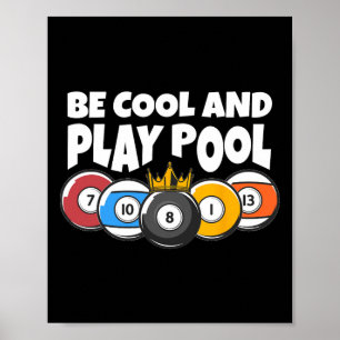 Billard oder Billard Cool Play Pool Funny Pool Poster