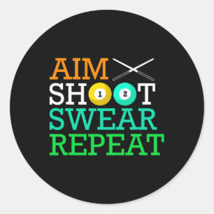 Billard Pool Aim Shoot Swear Wiederholung Runder Aufkleber
